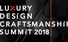 Keeping Up With The Luxury and Craftmanship Summit 2018!